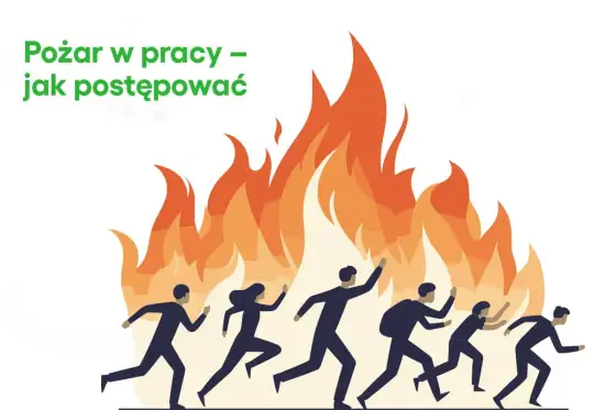 Pożar w pracy - liczą się sekundy! Działaj prawidłowo